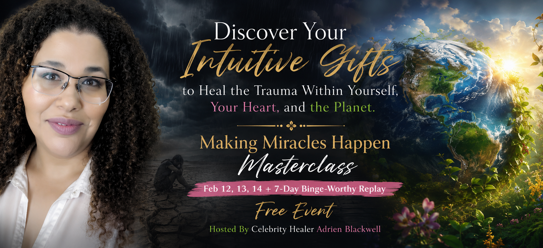 Adrien Blackwell Making Miracles Happen Masterclass February 2027